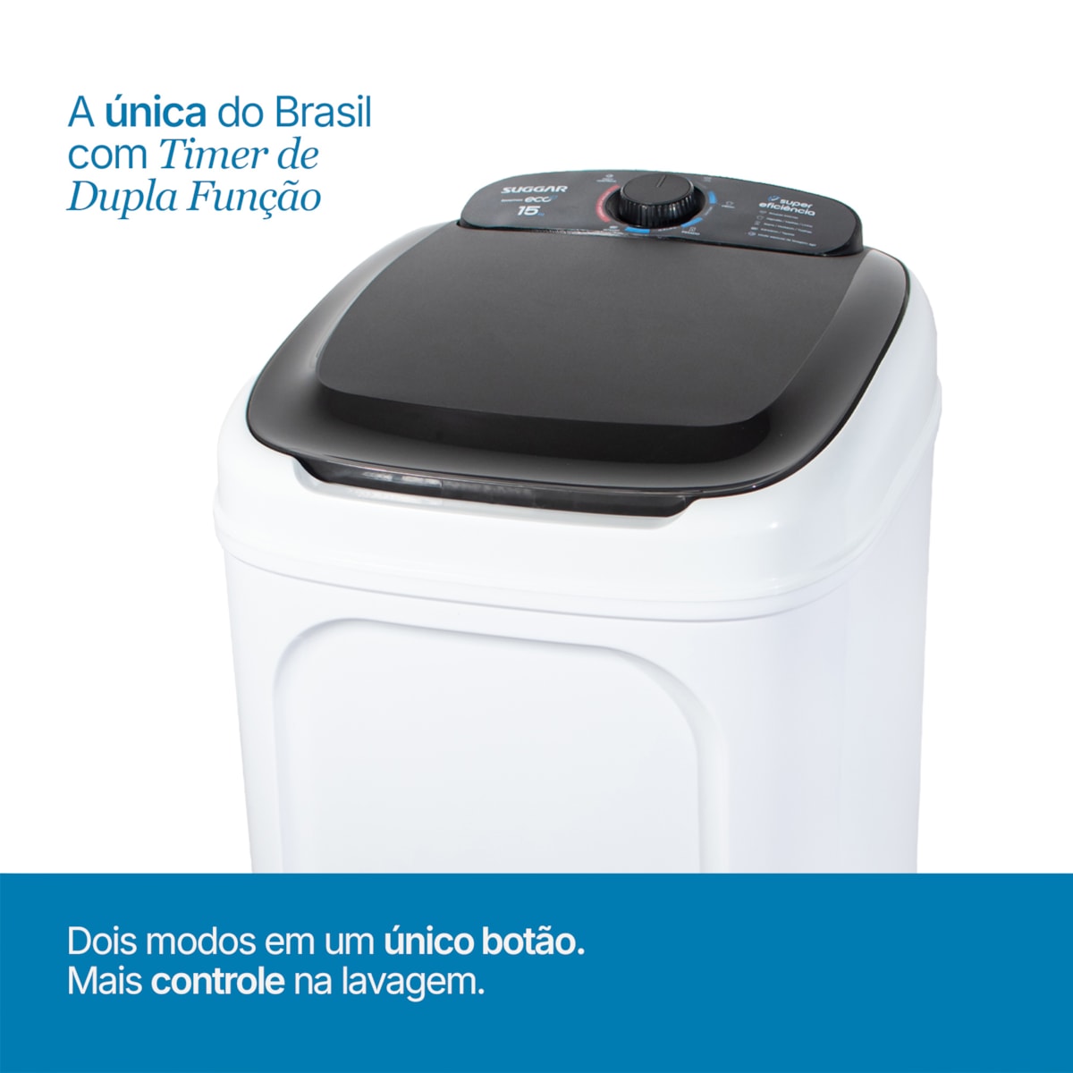 Tanquinho Suggar Lavamax Eco 15kg Branca - Imagem principal - 6e8ac610-f492-4436-91b9-8fa10a419fb6